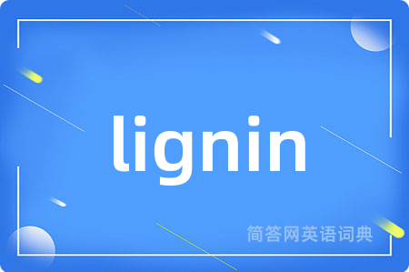 lignin