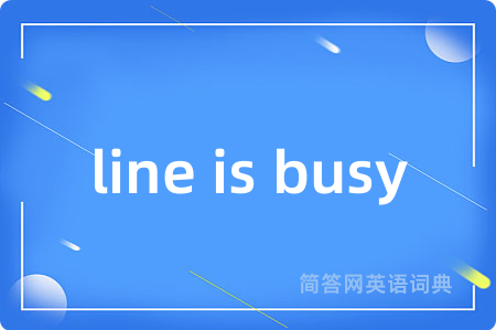 line is busy