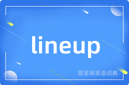 lineup