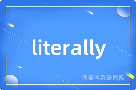 literally
