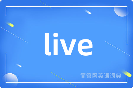 live