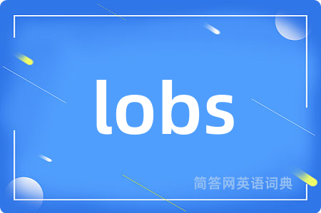 lobs