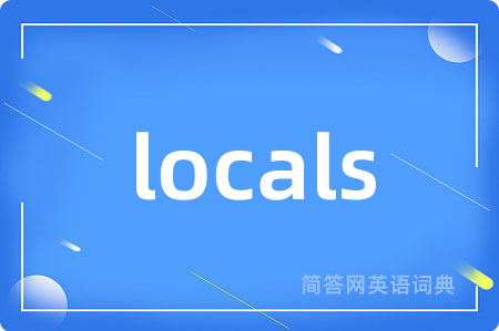 locals