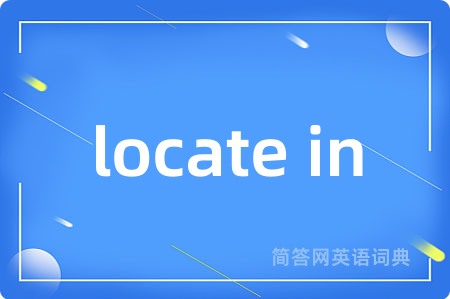 locate in