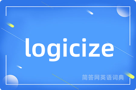 logicize