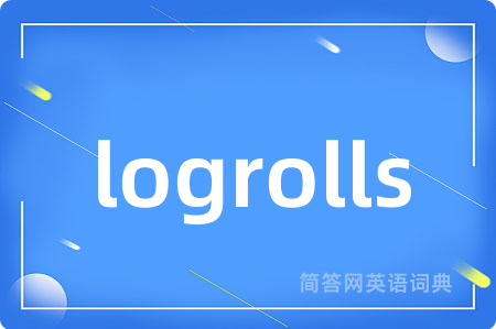 logrolls