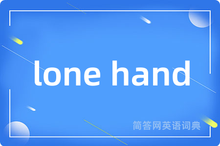 lone hand
