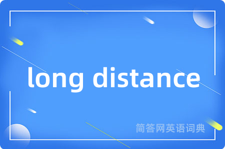 long distance