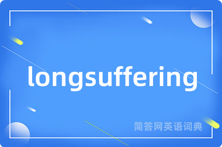 longsuffering