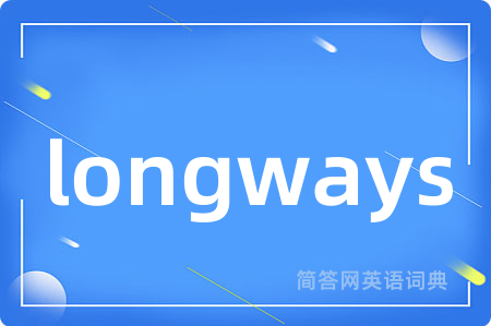 longways