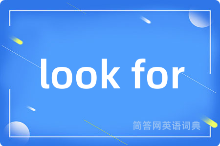 look for