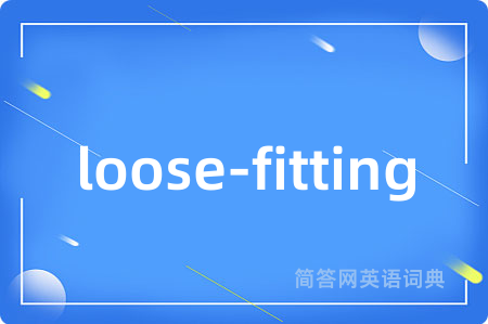 loose-fitting