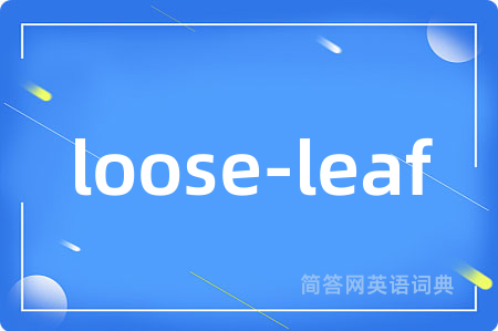 loose-leaf
