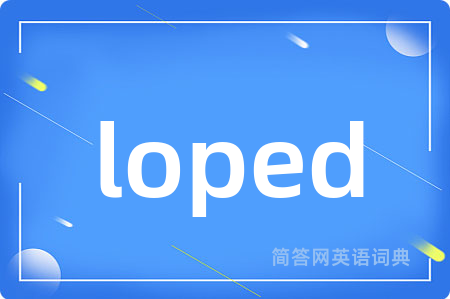 loped
