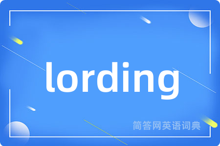 lording