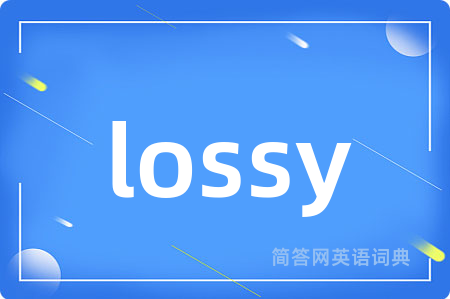 lossy