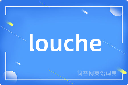 louche