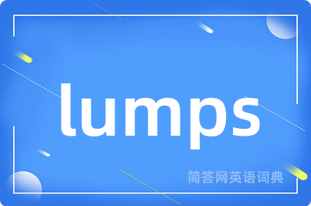 lumps