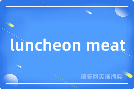 luncheon meat