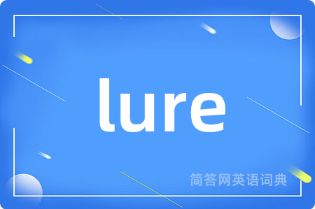 lure