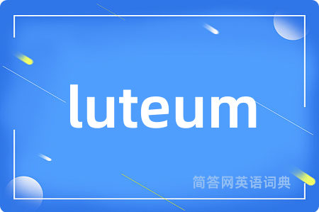 luteum