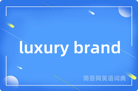 luxury brand