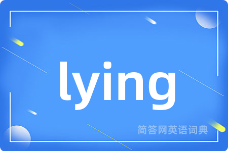lying