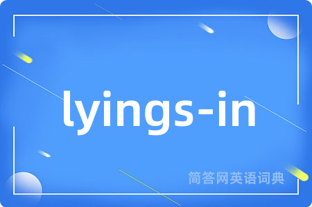 lyings-in