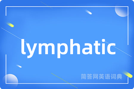 lymphatic