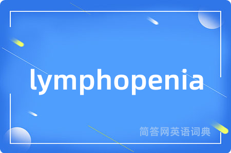 lymphopenia