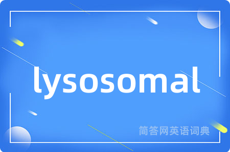 lysosomal