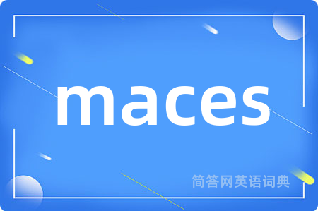 maces