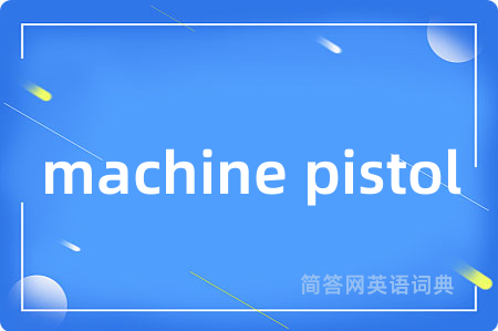 machine pistol