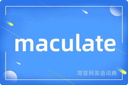 maculate
