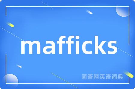 mafficks