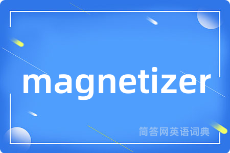 magnetizer
