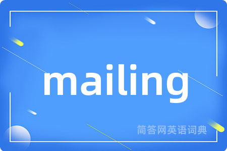 mailing