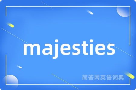 majesties