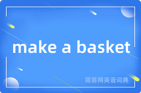 make a basket