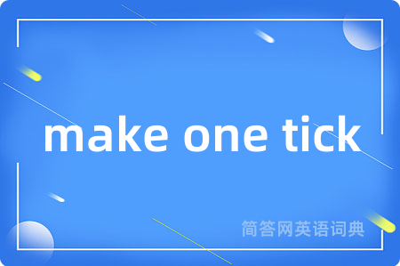 make one tick