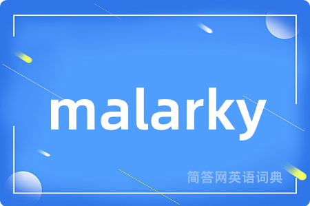 malarky