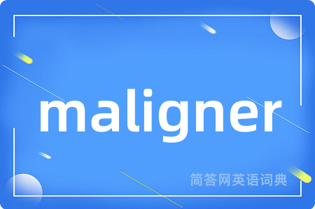 maligner
