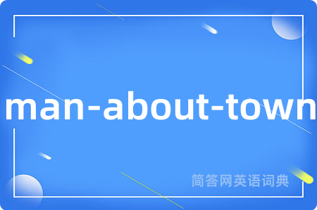 man-about-town