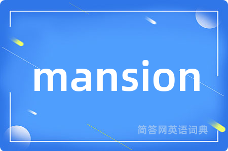 mansion