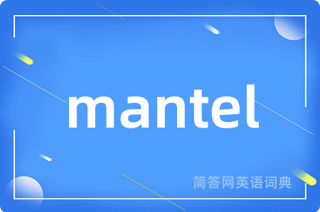 mantel