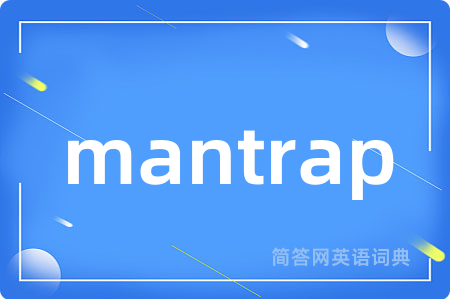 mantrap