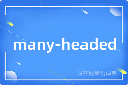 many-headed