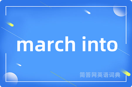 march into