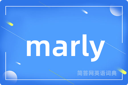 marly