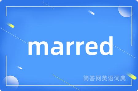 marred